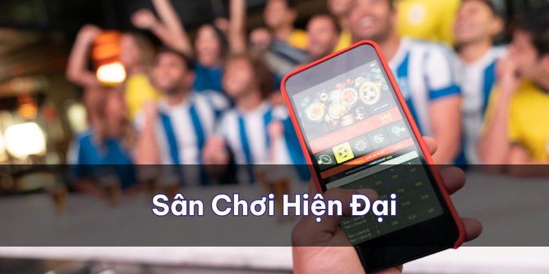 Sân chơi hiện đại với nhiều giải đấu lớn nhỏ